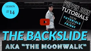 THE BACKSLIDE! AKA "MOONWALK" | DANCE TUTORIAL #14 FOR BEGINNERS #POPPINJOHNTUTORIALS