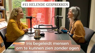 #15 HG: Iris begeleidt mensen om te kunnen zien zonder ogen