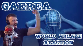 Gaerea - World Ablaze Reaction (New Single)