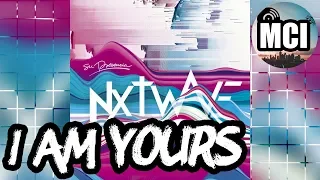 I AM YOURS | SU PRESENCIA | NXTWAVE [2016]