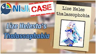 [NijiCase] Lize Helesta's Thalassophobia [Nijisanji Eng Sub]