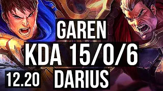 GAREN vs DARIUS (TOP) | 15/0/6, Legendary, 1.9M mastery, 700+ games | KR Master | 12.20