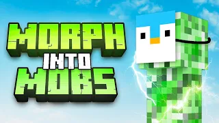 Minecraft, But I Can Morph Into Mobs