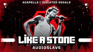 Audioslave - Like a Stone [ Acapella | Isolated Vocals | Silent Parts Removed ]