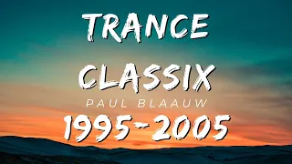 Paul Blaauw - Trance Classix Megamix - 1995-2005