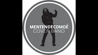 Mentendecomoé Cover Band - Pet Sematary (The Ramones)