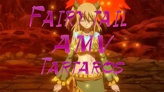Fairy Tail AMV Tartaros/Хвост феи AMV Тартарос