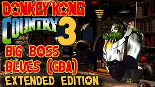 Big Boss Blues - Donkey Kong Country 3 GBA (HD Extended Arrangement)