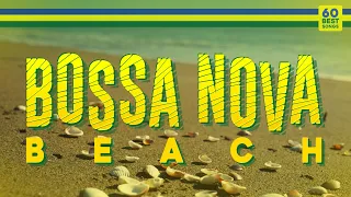 Bossa Nova Beach  - Relaxing Music