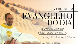 EVANGELHO DO DIA – 24/06/2020 - HOMILIA DIÁRIA – LITURGIA DE HOJE - EVANGELHO DE HOJE- PADRE GUSTAVO