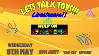 Lets Talk Toys!!! Mid-week Livestream!!!