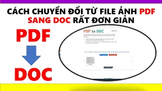 Cách chuyển đổi file pdf sang doc đơn giản nhất