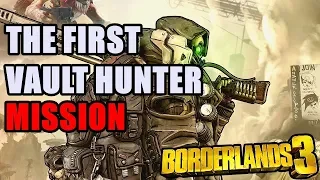 The First Vault Hunter Borderlands 3 Mission Walkthrough