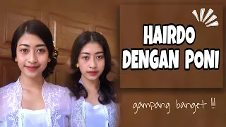 SUPER GAMPANG HAIRDO KE PURA / KUNDANGAN DENGAN PONI | TRI UTARINI