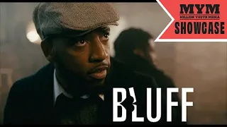 Bluff: Prologue (2019) | Drama Short Film | MYM