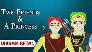 Vikram Betal Tales For Kids | Two Friends & A Princess | English Animated Stories For Kids