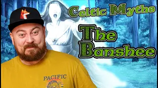 Celtic Myths : The Banshee