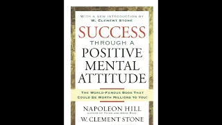 Success Through A Positive Mental Attitude By Napoleon Hill (Audio Book)