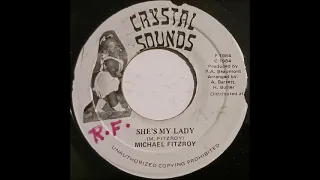 Michael Fitzroy - She's My Lady / Version - writing on side 1