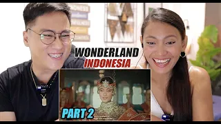 Wonderland Indonesia 2 : The Sacred Nusantara (Chapter 2) | REACTION