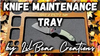 Custom KNIFE MAINTENANCE TRAY!!! (by LilBear Creations)