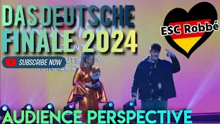 Das Deutsche Finale 2024 🇩🇪 - Audience perspective | ESC 2024