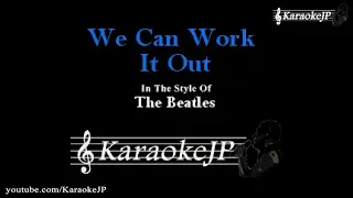 We Can Work It Out (Karaoke) - Beatles