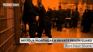 My Four Months as a Private Prison Guard: Part Four
