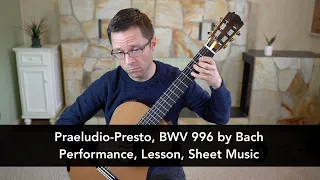 Prelude - Presto, Suite in E Minor, BWV 996 by Bach & Lesson for Classical Guitar