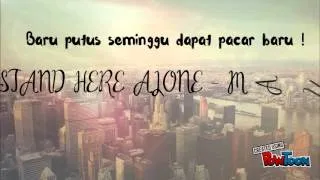 Stand Here Alone - Mantan ( Lyrics )