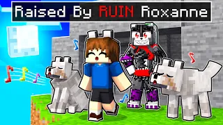 RAISED By RUIN ROXANNE WOLF in Minecraft