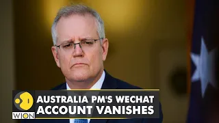 Australian PM Scott Morrison's WeChat account vanishes, China accused of interference | English News