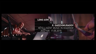 Long Arm vs Ruslan Gadzhimuradov | Kharkov | 17/05/2015