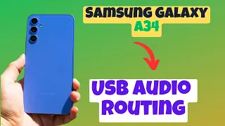 Usb audio routing || How to enable / disable Usb audio routing Samsung Galaxy A34