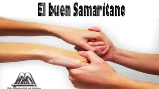 El Buen Samaritano | Dr. Armando Alducin