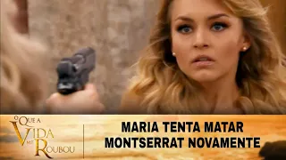 O Que A Vida Me Roubou - Maria tenta matar Montserrat novamente