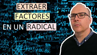 Extraer factores de un radical #QuédateEnCasa y Aprende #Conmigo