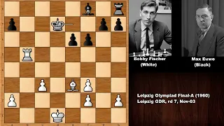 Bobby Fischer vs Max Euwe - Leipzig Olympiad (1960)