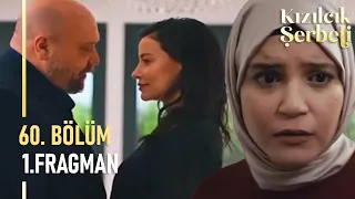 ​Kızılcık Şerbeti 60. Bölüm  Fragmanı