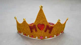 Mother's Day Special Crown | How to make Crown with paper at home | Tiara Crown for Mom Easy DIY