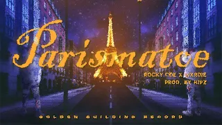 "PARISMATOE" | ROCKY CDE x WXRDIE [PROD. BY HIPZ]