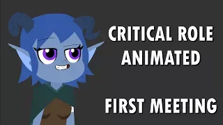 Critical Role Animated - First Meeting