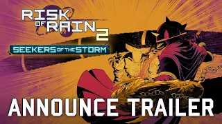 Risk of Rain 2: Seekers of the Storm – Announce Trailer