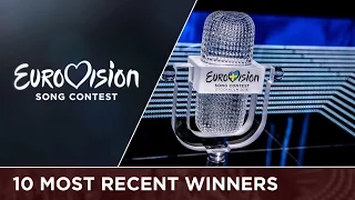 The 10 most recent winners of the Eurovision Song Contest (2007 - 2016)