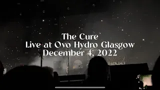 THE CURE - Live in Ovo Hydro Glasgow (December 4, 2022)