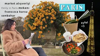 Paris'te bir sonbahar günü • fransızca kursu + fizik tedavi + market alışverişi + sokaklar