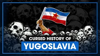 The cursed history of Yugoslavia