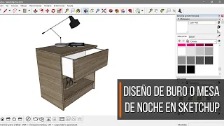 TC071 | ¿Como diseñar un buro o mesa de noche con cajón en SKETCHUP? ¡¡¡ FÁCIL Y RÁPIDO !!!