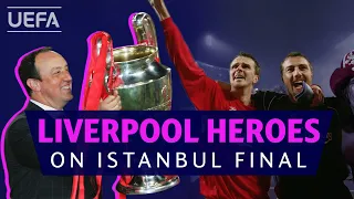 #UCL, LIVERPOOL, MILAN: Benítez, Dudek & Hamann relive Istanbul 2005