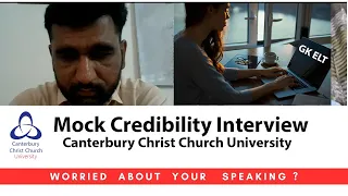 Credibility Interview of Canterbury Christ Church University | Mock | CCCU Interview Questions